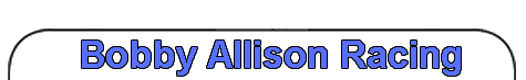 Bobby Allison Racing