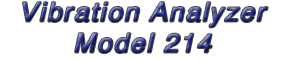 Vibration Analyzer Model 214