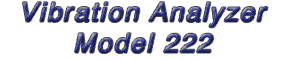 Vibration Analyzer Model 222